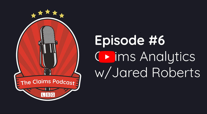 The Claims Podcast - Episode #6 - Jared Roberts