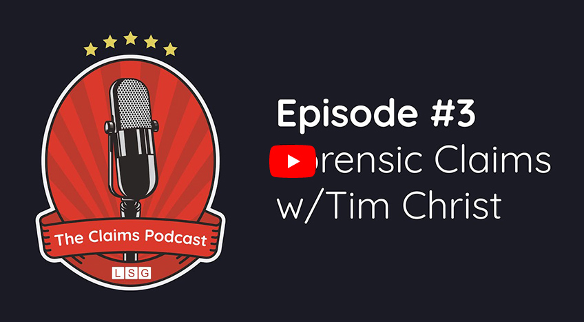 Claims Podcast - Episode #3 - Tim Christ
