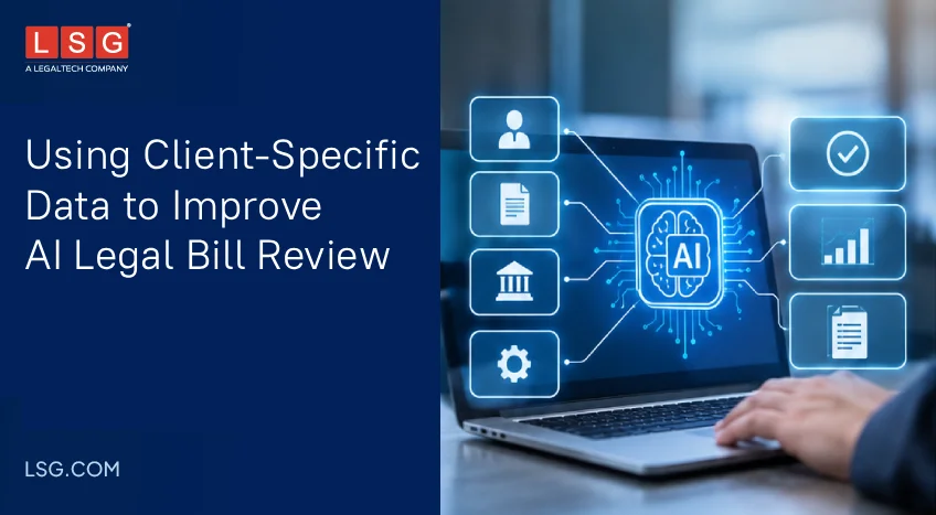 AI legal bill review using client-specific data to improve legal invoice review and billing compliance.